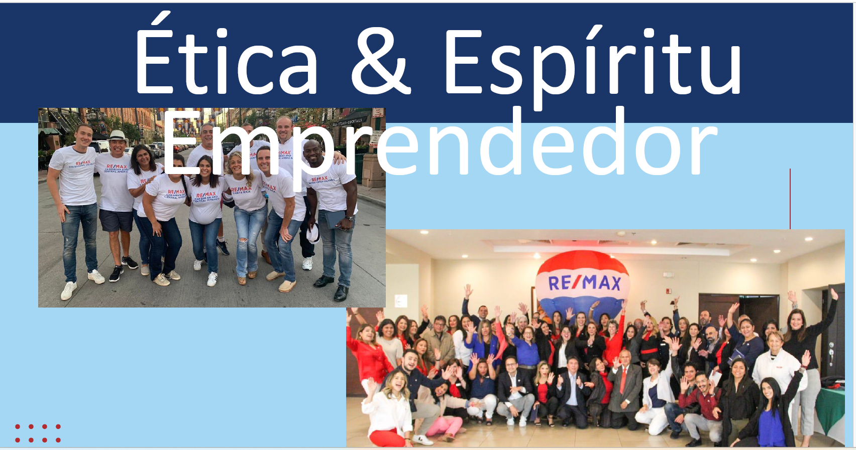 Ética y espíritu emprendedor RE/MAX